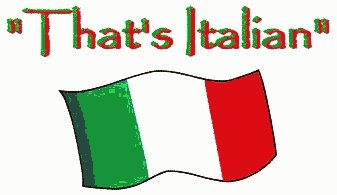 Italian flag with words "That's Italian" above it. Italian flag with words "That's Italian" above it.