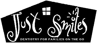 Design comprising an image of a building with a window with four panes with the words ‘JUST SMILES’ in a large, stylized font with lines above the dot in the letter ‘i’ representing shine or glow and the words ‘DENTISTRY FOR FAMILIES ON THE GO’ in smaller, block letter font. Design comprising an image of a building with a window with four panes with the words ‘JUST SMILES’ in a large, stylized font with lines above the dot in the letter ‘i’ representing shine or glow and the words ‘DENTISTRY FOR FAMILIES ON THE GO’ in smaller, block letter font.